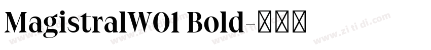 MagistralW01 Bold字体转换